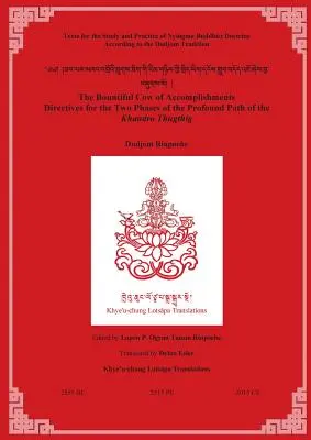 Die prächtige Kuh der Errungenschaften: Richtlinien für die zwei Phasen des Tiefgründigen Pfades der Khandro Thugthig - The Bountiful Cow of Accomplishments: Directives for the Two Phases of the Profound Path of the Khandro Thugthig