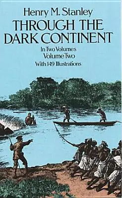 Durch den dunklen Kontinent, Vol. 2 - Through the Dark Continent, Vol. 2