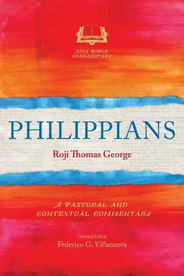 Philipper: Ein pastoraler und kontextueller Kommentar - Philippians: A Pastoral and Contextual Commentary