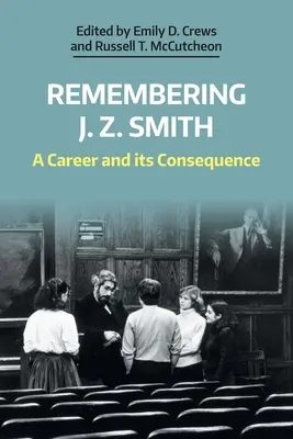Erinnerung an J. Z. Smith: Eine Karriere und ihre Folgen - Remembering J. Z. Smith: A Career and Its Consequence