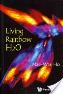 Lebendiger Regenbogen H2O - Living Rainbow H2O