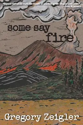 Manche sagen Feuer - Some Say Fire