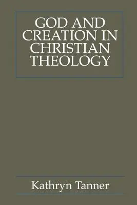 Gott und Schöpfung in der christlichen Theologie: Tyrannei und Ermächtigung? - God and Creation in Christian Theology: Tyranny and Empowerment?