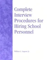 Vollständige Interview-Verfahren für die Einstellung von Schulpersonal - Complete Interview Procedures for Hiring School Personnel