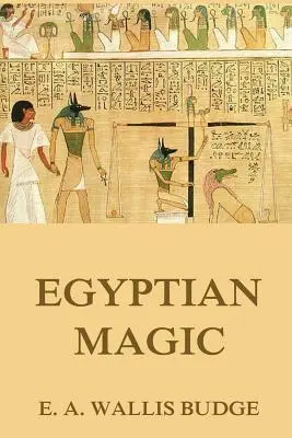 Ägyptische Magie - Egyptian Magic
