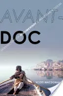 Avant-Doc: Überschneidungen von Dokumentarfilm und Avantgardekino - Avant-Doc: Intersections of Documentary and Avant-Garde Cinema