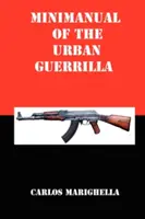 Minihandbuch des Stadtguerillas - Minimanual of the Urban Guerrilla