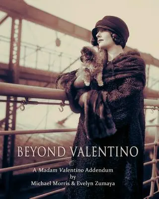 Jenseits von Valentino: Ein Madam Valentino Addendum - Beyond Valentino: A Madam Valentino Addendum