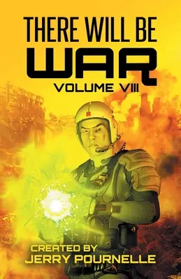 Es wird Krieg Band VIII - There Will Be War Volume VIII