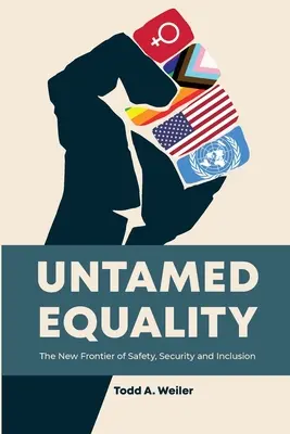 Ungezähmte Gleichberechtigung - Untamed Equality