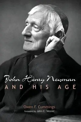 John Henry Newman und sein Zeitalter - John Henry Newman and His Age