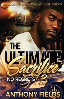 Das ultimative Opfer 3: Keine Reue - The Ultimate Sacrifice 3: No Regrets