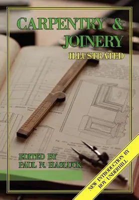 Schreinerei und Tischlerei illustriert - Carpentry and Joinery Illustrated