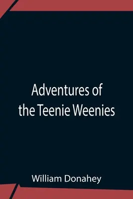 Die Abenteuer der Teenie Weenies - Adventures Of The Teenie Weenies