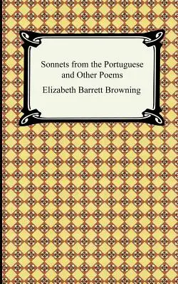 Sonette aus dem Portugiesischen und andere Gedichte - Sonnets from the Portuguese and Other Poems