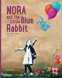 Nora und das kleine blaue Kaninchen - Nora and the Little Blue Rabbit