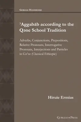 ʾAggabāb nach der Tradition der Qəne-Schule - ʾAggabāb according to the Qəne School Tradition