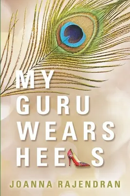 Mein Guru trägt Stöckelschuhe - My Guru Wears Heels