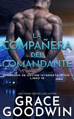 Die Gefährtin des Kommandeurs - La compañera del comandante