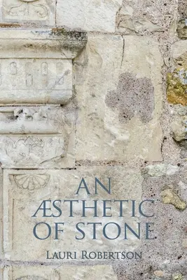 Eine Ästhetik aus Stein - An sthetic of Stone