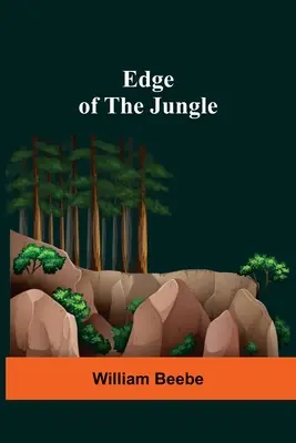 Der Rand des Dschungels - Edge Of The Jungle
