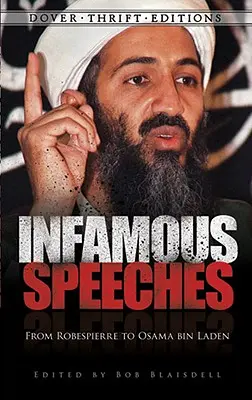 Berühmte Reden: Von Robespierre bis Osama bin Laden - Infamous Speeches: From Robespierre to Osama bin Laden