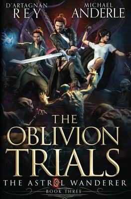 Die Oblivion-Prüfungen - The Oblivion Trials