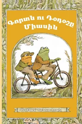 Frosch und Kröte zusammen: Westarmenischer Dialekt - Frog and Toad Together: Western Armenian Dialect