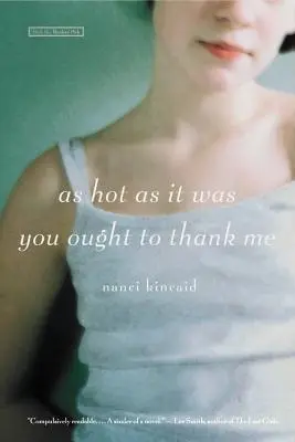 So heiß wie es war Du solltest mir danken - As Hot as It Was You Ought to Thank Me