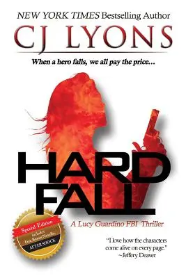 Harter Fall: Sonderausgabe: Ein FBI-Thriller von Lucy Guardino mit einer BONUS-Novelle - Nach dem Schock - Hard Fall: Special Edition: A Lucy Guardino FBI Thriller with a BONUS novella - After Shock