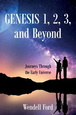 Genesis 1, 2, 3 und darüber hinaus: Reisen durch das frühe Universum - Genesis 1, 2, 3, and Beyond: Journeys Through the Early Universe
