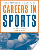 Umfassender Leitfaden für Karrieren im Sport - The Comprehensive Guide to Careers in Sports