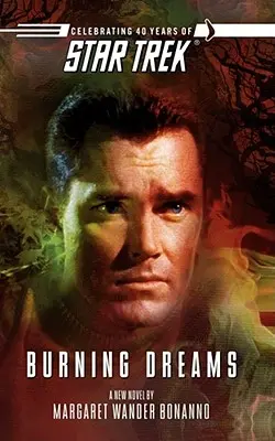 Star Trek: Die Original-Serie: Brennende Träume - Star Trek: The Original Series: Burning Dreams