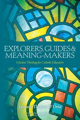 Entdecker, Wegweiser und Sinnstifter - Explorers, Guides and Meaning Makers