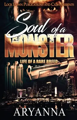 Die Seele eines Monsters: Das Leben einer seltenen Rasse - Soul of a Monster: Life of a Rare Breed