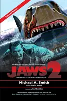 Der weiße Hai 2: Die Entstehung des Hollywood-Sequels: Aktualisierte und erweiterte Ausgabe - Jaws 2: The Making of the Hollywood Sequel: Updated and Expanded Edition