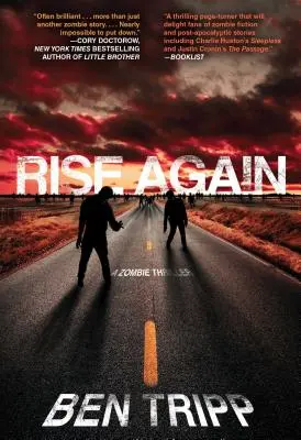 Wiederauferstehung: Ein Zombie-Thriller - Rise Again: A Zombie Thriller