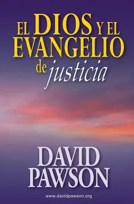 El Dios und das Evangelium der Gerechtigkeit - El Dios y el Evangelio de Justicia