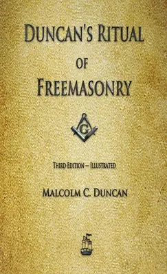 Duncan's Ritual der Freimaurerei - Duncan's Ritual of Freemasonry