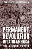 Permanente Revolution in Lateinamerika - Permanent Revolution in Latin America