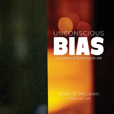 Unbewusste Voreingenommenheit: eine Reise, auf der man sehen lernt - Unconscious Bias: a journey of learning to see