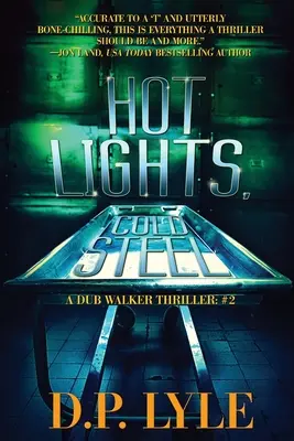 Heiße Lichter, kalter Stahl - Hot Lights, Cold Steel