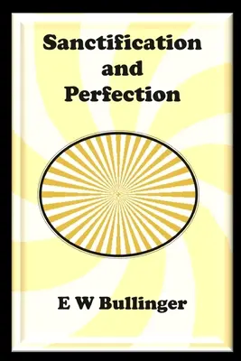 Heiligung und Vollkommenheit - Sanctification and Perfection