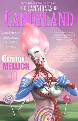 Die Kannibalen von Candyland - The Cannibals of Candyland