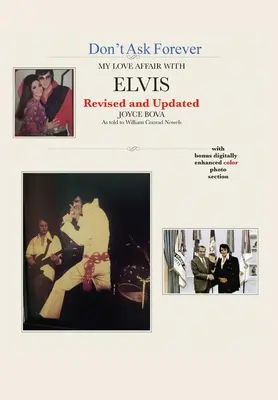 Don't Ask Forever - Meine Liebesaffäre mit Elvis - Don't Ask Forever-My Love Affair With Elvis