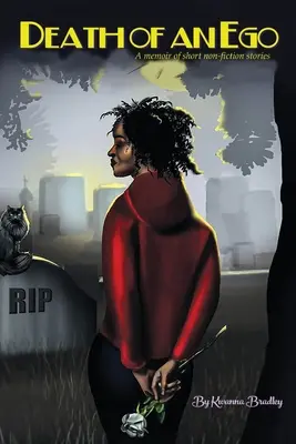 Tod eines Egos: Ein Memoir mit kurzen Sachgeschichten - Death of an Ego: A Memoir of Short Non-Fiction Stories