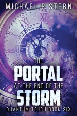 Das Portal am Ende des Sturms - The Portal At The End Of The Storm