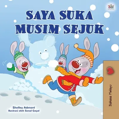 Ich liebe den Winter (Malaiisches Kinderbuch) - I Love Winter (Malay Children's Book)