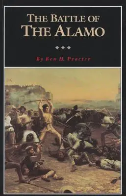 Die Schlacht von Alamo, Band 2 - The Battle of the Alamo, Volume 2