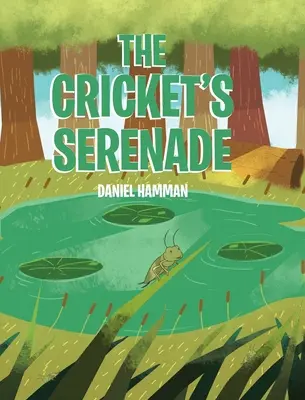 Das Ständchen der Grille - The Cricket's Serenade